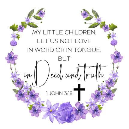 1 John 3:18 Bible Verse 100% Cotton Fabric Panel Block AC549