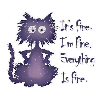 I'm Fine Everything's Fine Frazzled Cat 100% Cotton Fabric Panel Block A242