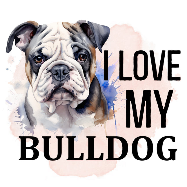 I Love My Bulldog 100% Cotton Fabric Panel Block AA1357