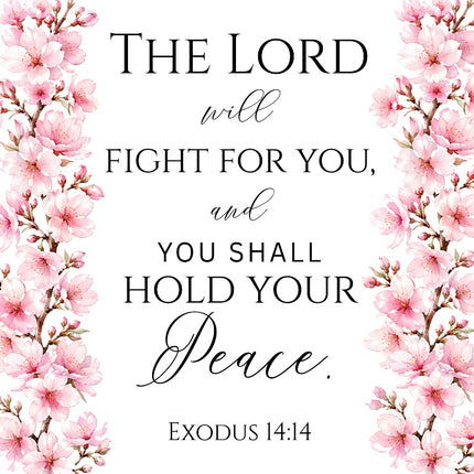 Exodus 14:14 Scripture Bible Verse 100% Cotton Fabric Panel Block AAB115