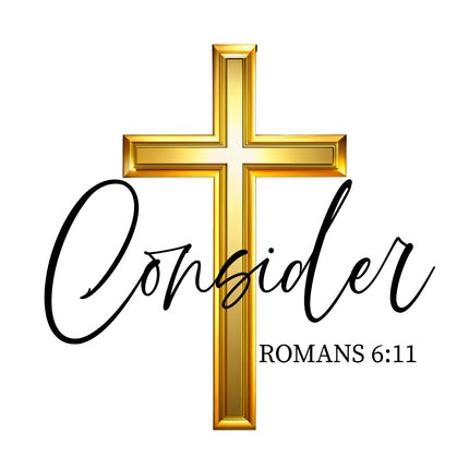 Romans 6:11 Consider Bible Verse 100% Cotton Fabric Panel Block AB1204