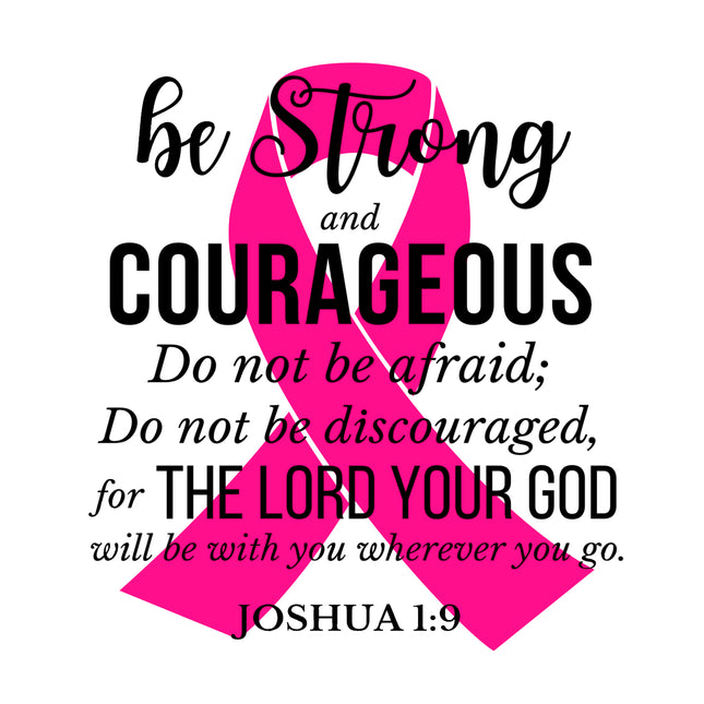 Bible Verse Joshua 1:9 Pink Ribbon 100% Cotton Fabric Panel Block AB702