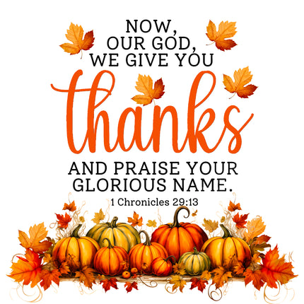 Bible Verse 1 Chronicles 29:13 Thanksgiving 100% Cotton Fabric Panel Block AB802