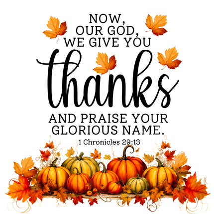 Bible Verse 1 Chronicles 29:13 Thanksgiving 100% Cotton Fabric Panel Block AB803