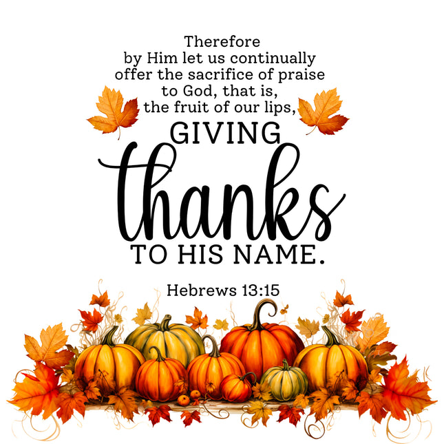 Bible Verse Hebrews 13:15 Thanksgiving 100% Cotton Fabric Panel Block AB808