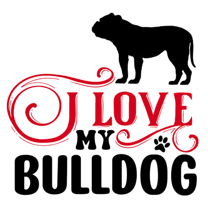 I Love My Bulldog 100% Cotton Fabric Panel Block AC118