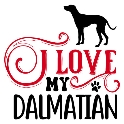 I Love My Dalmatian 100% Cotton Fabric Panel Block AC119