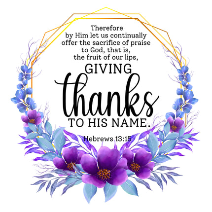 Hebrews 13:15 Bible Verse Scripture 100% Cotton Fabric Panel Block AC316