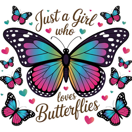 Colorful butterfly with text 'Just a Girl who loves Butterflies' fabric panel