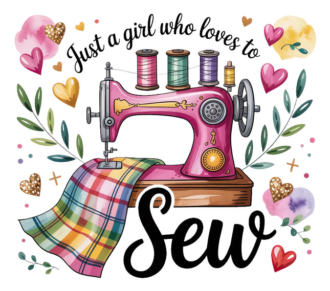 Pink sewing machine with colorful fabric, surrounded by hearts and flowers with text 'Just a girl who loves to sew' fabric panel