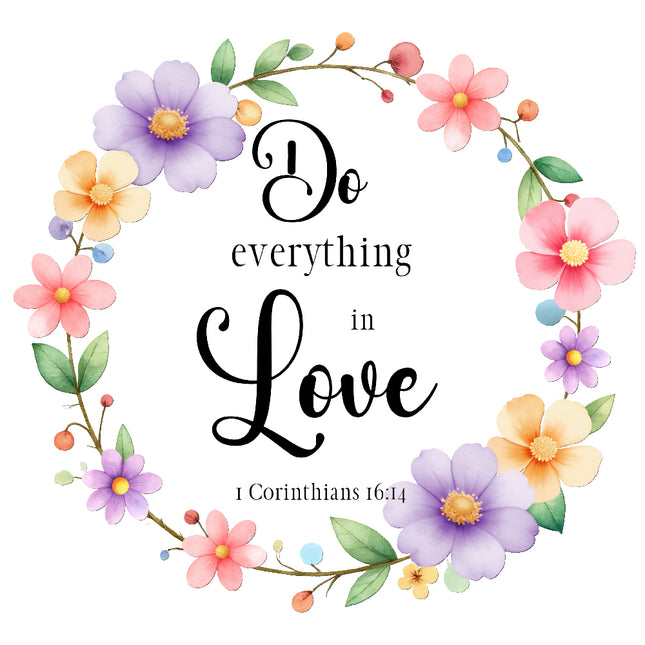 Floral wreath with 'I Do everything in Love' text and Bible verse quilt block