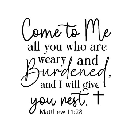 Come to Me all you who are weary and Burdened, and I will give you rest. from Matthew 11:28 fabric panel