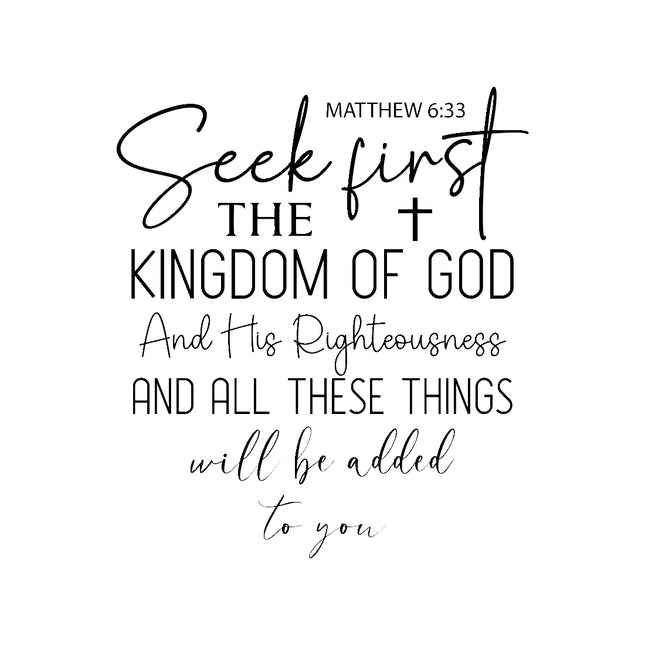 Bible verse 'Seek first the kingdom of God and His righteousness and all these things will be added to you' from Matthew 6:33 quilting fabric panel