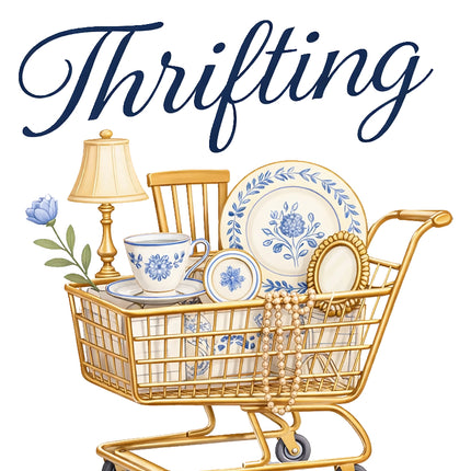 Gold shopping cart filled with blue and white ceramic items and a lamp, with I'd Rather Be Thrifting fabric panel