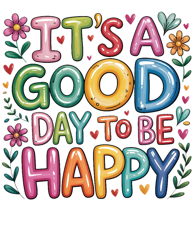 It's A Good Day to Be Happy 100% Cotton Fabric Panel Block AL190