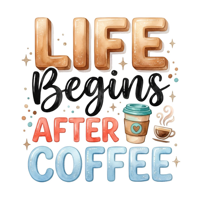 Life Begins After Coffee fabric panel