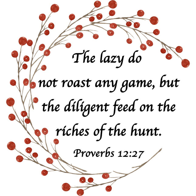 Proverbs 12:27 Scripture 100% Cotton Fabric Panel Block AMB3560