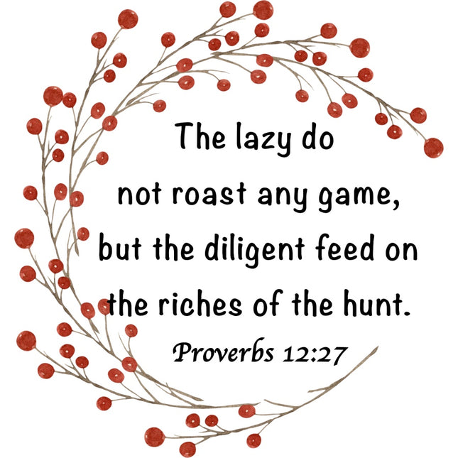 Proverbs 12:27 Scripture 100% Cotton Fabric Panel Block AMB3561