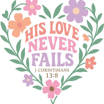 Corinthians 13:8 His Love Never Fails 100% Cotton Fabric Panel Block AR129