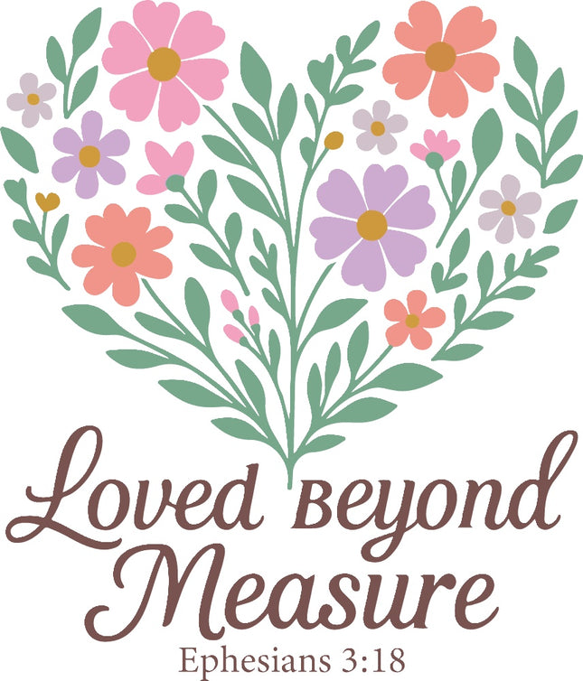 Ephesians 3:18 Loved Beyond Measure 100% Cotton Fabric Panel Block AR132