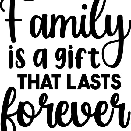 Family is a Gift That Lasts Forever 100% Cotton Fabric Panel Block BB1721