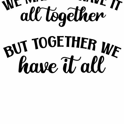 We May Not have It Altogether 100% Cotton Fabric Panel Block BB1734