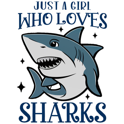 Just A Girl Who Loves Sharks 100% Cotton Fabric Panel Block BB601