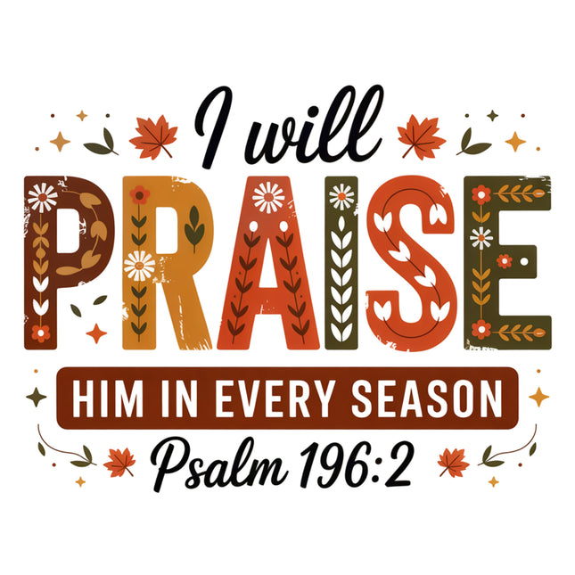 Autumn Psalm 196:2 Scripture 100% Cotton Fabric Panel Block DD3507