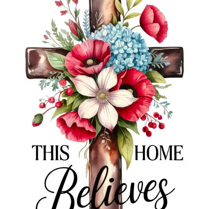 This Home Believes Faith Cross 100% Cotton Fabric Panel Block DD4018