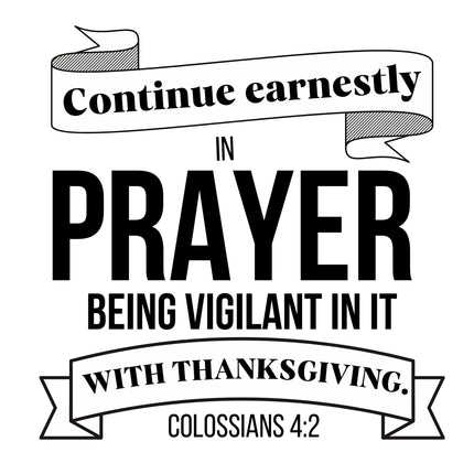 Colossians 4:2 Scripture 100% Cotton Fabric Panel Block DI621