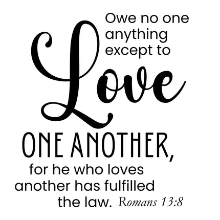 Romans 13:8 Scripture 100% Cotton Fabric Panel Block DI626