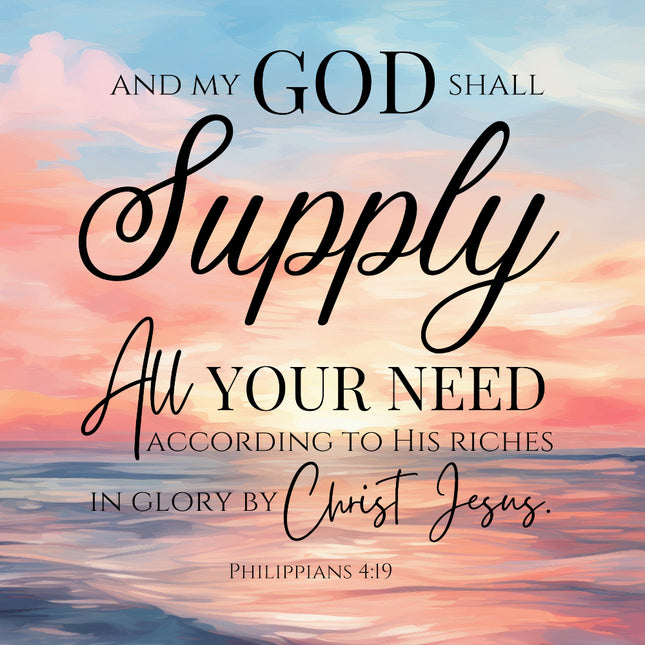 A fabric panel with a quote from Philippians 4:19, 'And my God shall Supply All Your Need According to His Riches In Glory by Christ Jesus.' set against a sunset background.