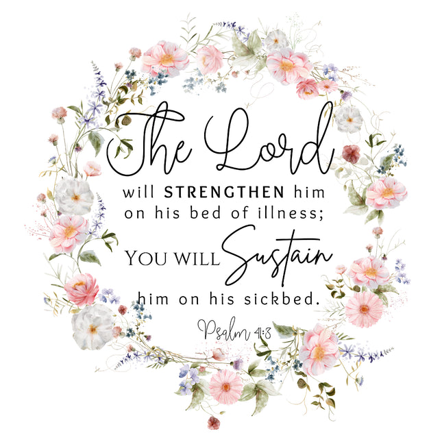Psalm 41:3 Scripture 100% Cotton Fabric Panel Block DL1016