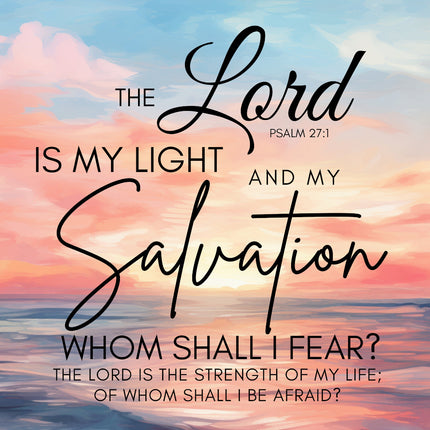 A fabric panel with a quote from Psalm 27:1, 'The Lord is my light and my salvation. Whom shall I fear? The Lord is the strength of my life.