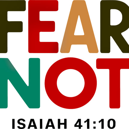 Isaiah 41:10 Fear Not 100% Cotton Fabric Panel Block EE1304