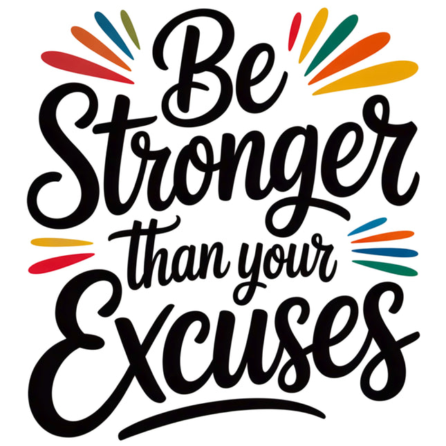 Be Stronger Than Your Excuses 100% Cotton Fabric Panel Block EE16601