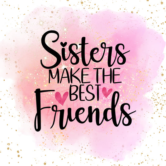 Sisters Make Best Friends 100% Cotton Fabric Panel Block | Quilting Sewing Square ET2002