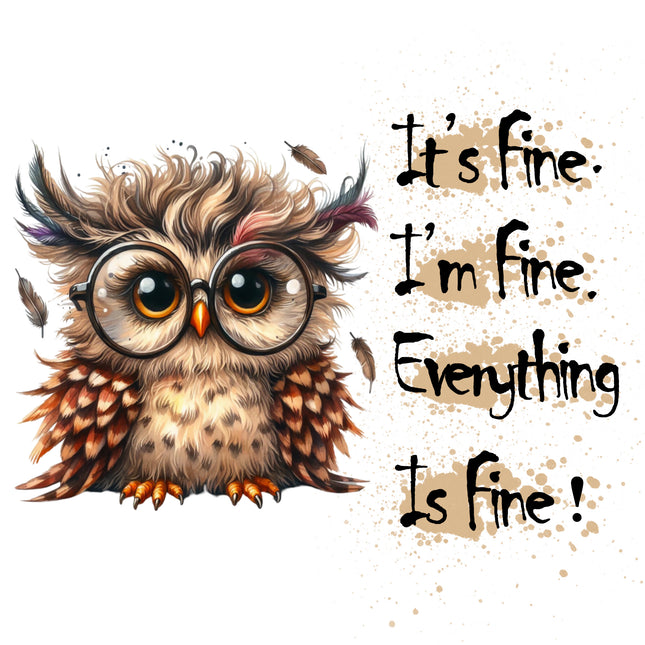 Humor Frazzled Owl I'm Fine Everything's Fine 100% Cotton Fabric Panel Block IF7