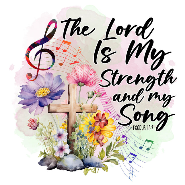 A fabric panel with a floral design, a cross, and musical notes, with the text 'The Lord Is My Strength and my Song'.
