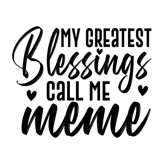 My Greatest Blessings Call me Meme 100% Cotton Fabric Panel Block | Quilting Sewing Square ET6902