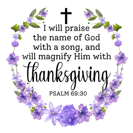 Psalm 69:30 Bible Verse Scripture 100% Cotton Fabric Panel Block AC515