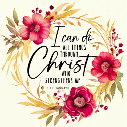 A fabric panel with a floral design and the text 'I can do all things through Christ who strengthens me' from Philippians 4:13.