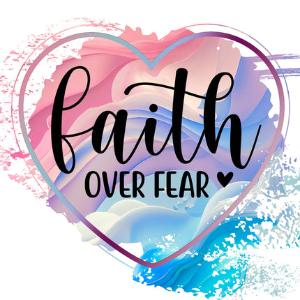 A fabric panel with a watercolor background in shades of pink, blue, and purple, and the text 'FAITH OVER FEAR' in a white heart shape.
