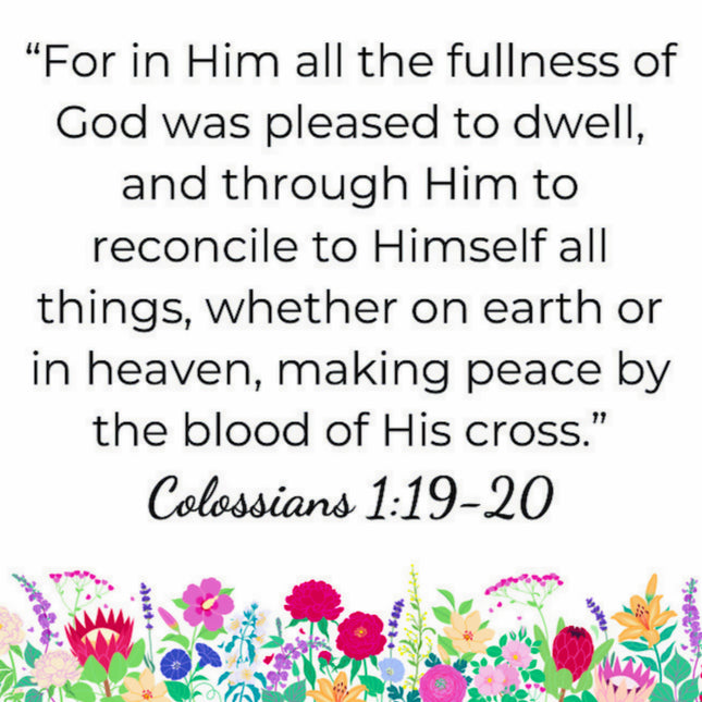 Colossians 1:19-20 Faith Scripture 100% Cotton Fabric Panel Block S294