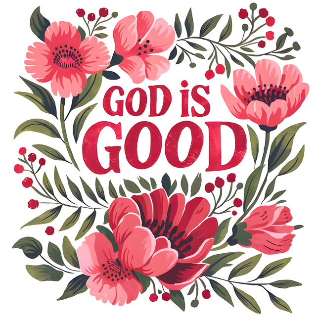 A fabric panel with a floral pattern and the text 'GOD IS GOOD' in large red letters in the center.
