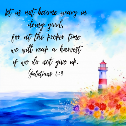 A fabric panel with a quote from Galatians 6:9, featuring a lighthouse and colorful flowers against a blue background.