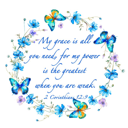 A fabric panel with a blue floral and butterfly pattern and a Bible verse from 2 Corinthians 12:9.