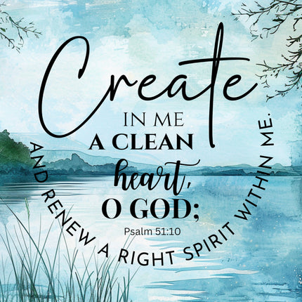 Scenic background with a quote from Psalm 51:10 on a blue and green watercolor landscape.