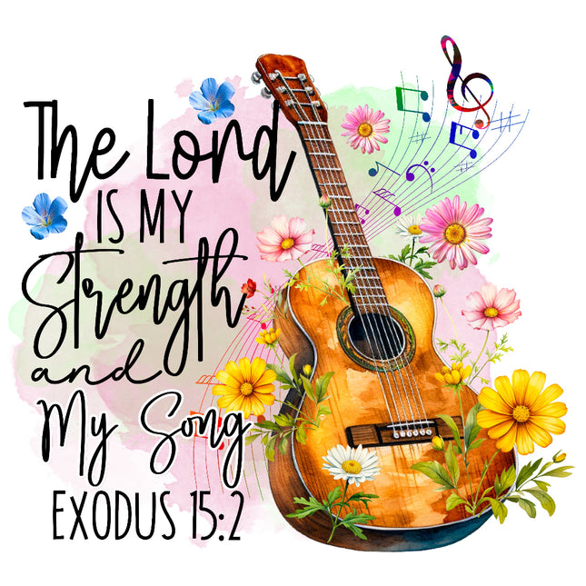 Guitar surrounded by flowers and musical notes with text 'The Lord is my strength and my song, Exodus 15:2' on a white background.
