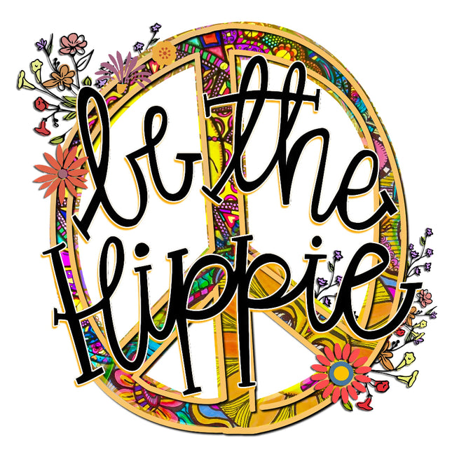 Colorful design with 'Be the Hippie' text surrounded by flowers fabric panel